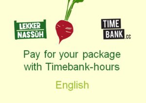 Pay for you r Lekkernassuh package with timebank hours